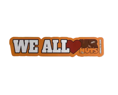 An orange bumper sticker with the text 'WE ALL LOVE UR NUTS', shown on a plain light gray background.